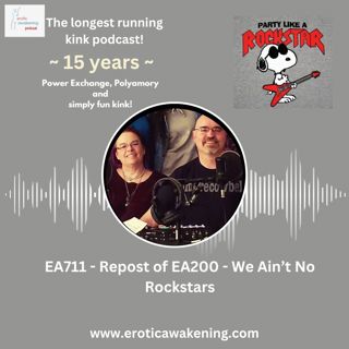 EA711 - Archive show EA200 - We Ain't No Rock Stars