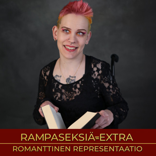 EXTRA-keskustelu: Romanttinen representaatio - miten rampojen rakkautta kuvataan?