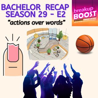 #366: The Bachelor S29 E2 Recap: Grant's 1st Major Red Flag, Things NOT to Do, Cringeworthy Moments (Episode 2 After Show)