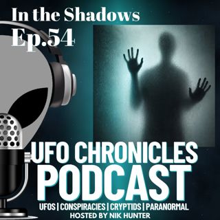 Ep.54 In the Shadows