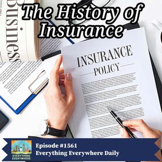 The History of Insurance (Encore)