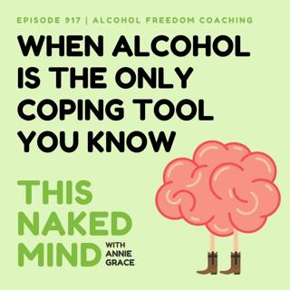 When Alcohol Is The Only Coping Tool You Know