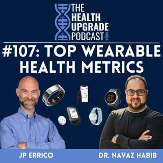 107: The Top Wearable Health Metrics