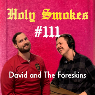 David and The Foreskins (w/ Thomas Spooner) HSSB #111