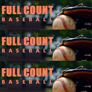 Saturday, June 6: Full Count Baseball