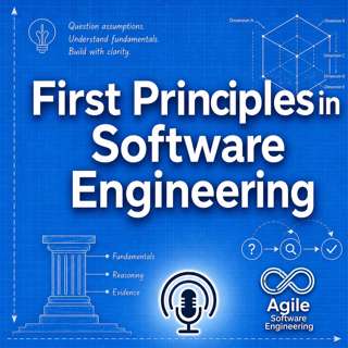 First Principles in Software Engineering