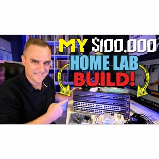 #300: Insane $100,000 Home Lab!