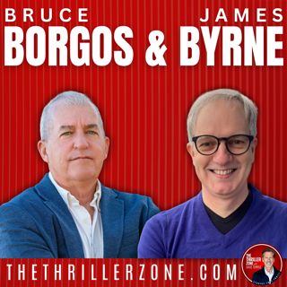 Meet the Masters: Borgos and Byrne in the Thriller Zone