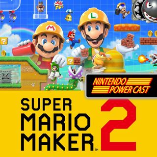 Mario Maker 2 Update, Animal Crossing Update, Nintendo Podcast, NPC Ep. 265