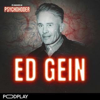  Ed Gein – bygderaringen som flådde sine ofre på grotesk vis