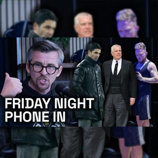 Friday Night Phone In EP5