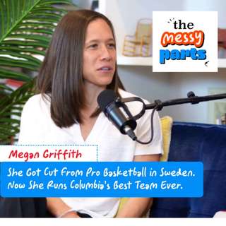 She Got Cut From Pro Basketball in Sweden. Now Megan Griffith Runs Columbia's Best Team Ever.