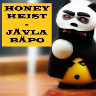 Honey Heist 3 - BÄPOs Atomvinter