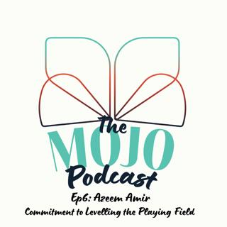 S6 Ep6: Azeem Amir - Commitment to Levelling the Playing Field