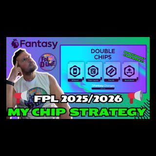 MY FPL CHIP STRATEGY 📢| A GUIDE TO EACH CHIP + BB GW1 DRAFT 🚀🔥| Fantasy Premier League Tips 2025/26