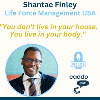 Shantae Finley - Life Force Management USA