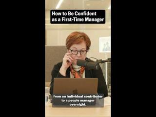 How to Be Confident as a First-Time Manager