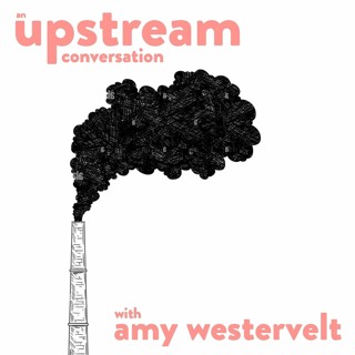 A Changing Climate with Amy Westervelt