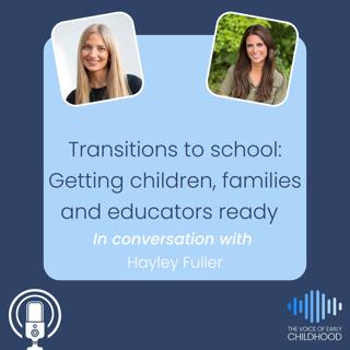 Transitions to school: Getting children, families and educators ready