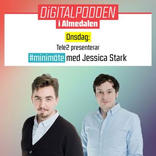 Digitalpodden Almedalen: Jessica Stark