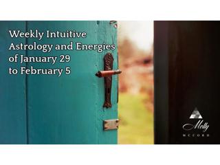 Weekly Intuitive Astrology and Energies of January 29 to February 5