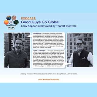 Det Moderne India Podcast #3 - Good Guys Go Global with Sony Kapoor