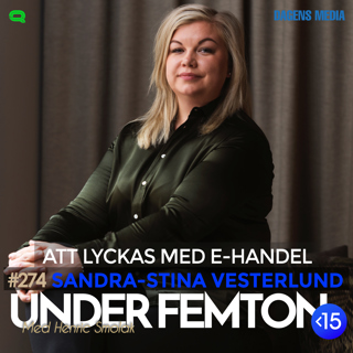 #274 Att lyckas med e-handel - Sandra-Stina Vesterlund