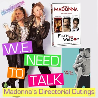 W.E. NEED TO TALK: MADONNA'S DIRECTORIAL OUTINGS!
