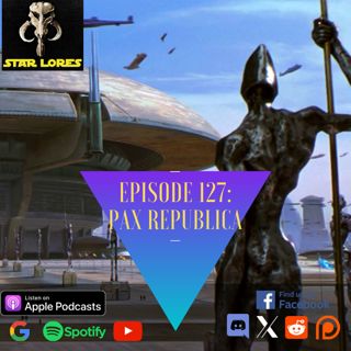 Pax Republica | EP 127