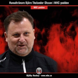Avsnitt 9 – Björn Tholander Olsson, tillbaka som huvudtränare i MHC
