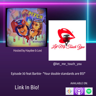 Episode 30 feat Barbie- “Your double standards are BS!”