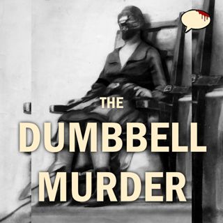 The Dumbbell Murder
