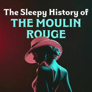 The Moulin Rouge