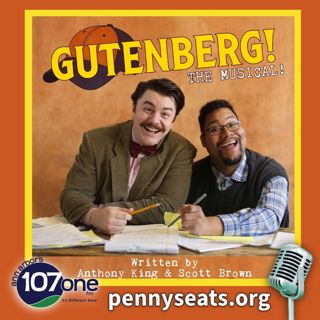 PENNY SEATS: Gutenberg! The Musical 8/4/26