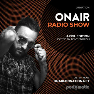 Episode 716: The ON Air Radio Show - April Edition - Guest RASHAD MIRAZ