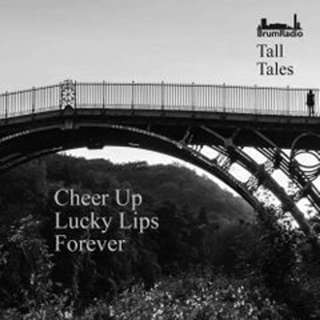 Cheer Up Lucky Lips Forever