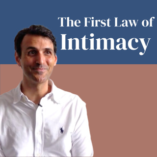 Dr Shai Tubali: The First Law of Intimacy