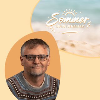 KENT ANDERSEN - Sommergudstjeneste 20. juli