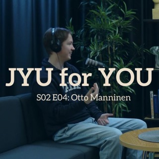 JYU for YOU (S02 E04): To Yale via the University of Jyväskylä with Otto Manninen
