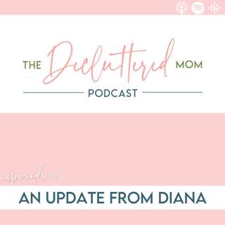 196: An Update From Diana