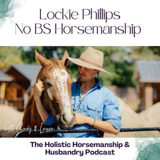 46: Normal Horsemanship Without the Bullshit with Lockie Phillips