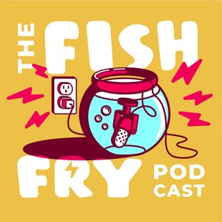The Fish Fry