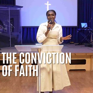 The Conviction Of Faith // Priscilla Williams-Silvera