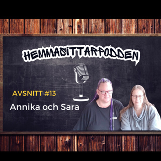 #13 Annika och Sara – Skaparna och eldsjälarna bakom Facebook-gruppen "Hemmasittare"