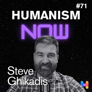 71. Beyond Belief: Humanism From The Heart with Steve Ghikadis
