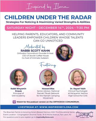 Children Under the Radar: A Live Orthodox Conundrum Conversation (SPECIAL EPISODE)