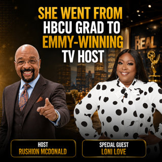 Follow Your Dreams: Loni shares lessons about perseverance, mentorship, and overcoming adversity.