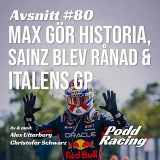 80. Max gör Historia, Sainz blev Rånad & Italiens Grand Prix
