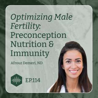 Optimizing Male Fertility: Preconception Nutrition & Immunity