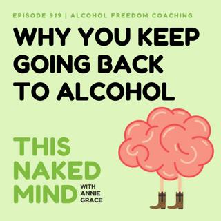 Why You Keep Going Back To Alcohol